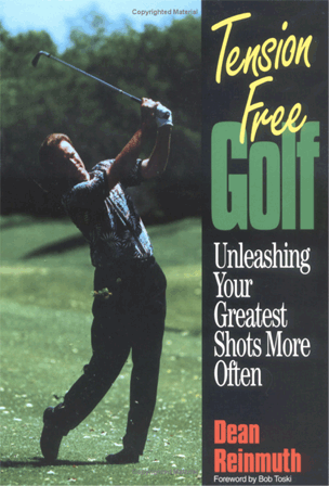 Dean of Golf: Tension Free Golf
