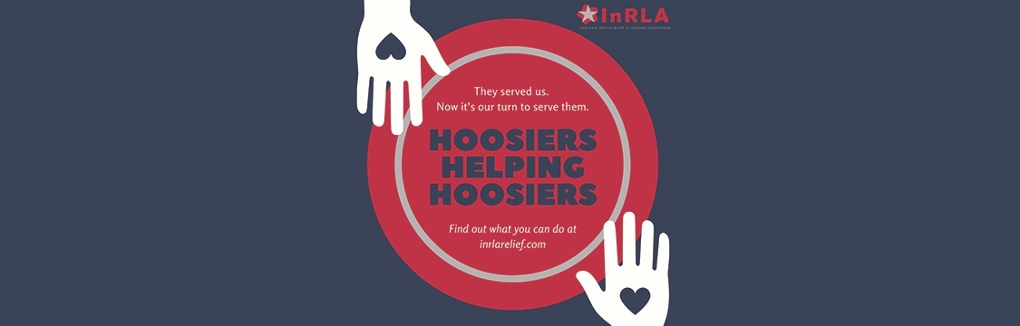 The Hospitality Relief Fund was created by members of the Indiana Restaurant & Lodging Association to give back to employees of the hospitality industry who are reeling in the face of the COVID-19 pandemic and who were among the first to face economic fallout.