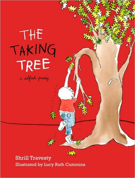 The Taking Tree by Shrill Travesty